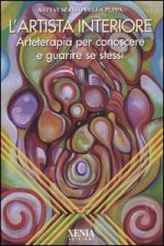 artista interiore. Arteterapia per conoscere e guarire se stessi