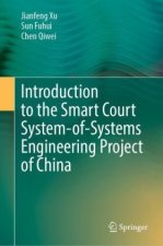 Introduction to the Smart Court System-of-Systems Engineering Project of China