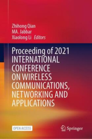Proceeding of 2021 International Conference on Wireless Communications, Networking and Applications, 2 Teile