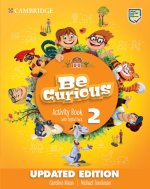 Be Curious Updated Level 2 Activity Book with Home Booklet and Digital Pack Upda