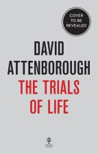 Trials of Life