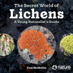 Secret World of Lichens