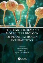 Phytomycology and Molecular Biology of Plant-Pathogen Interactions