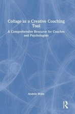Collage as a Creative Coaching Tool