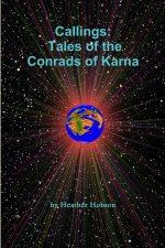 Callings: Tales of the Conrads of Karna