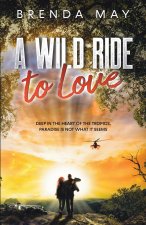 Wild Ride to Love