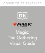Magic the Gathering the Visual Guide