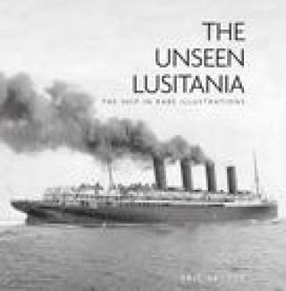 Unseen Lusitania