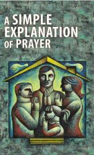 A Simple Explanation of Prayer (Pack of 20)