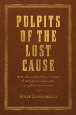 Pulpits of the Lost Cause