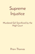 Supreme Injustice