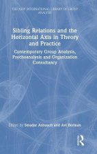 Sibling Relations and the Horizontal Axis in Theory and Practice