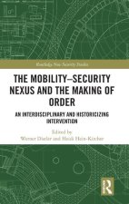 Mobility-Security Nexus and the Making of Order