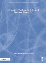 Evaluative Thinking for Advanced Learners, Grades 3-5
