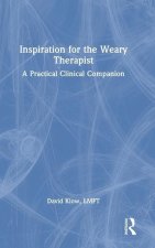 Inspiration for the Weary Therapist