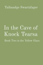 In the Cave of Knock Tearsa