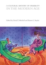 A Cultural History of Disability in the Modern Age