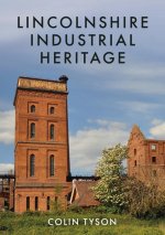 Lincolnshire Industrial Heritage