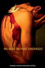 Mi Mas Intimo Enemigo