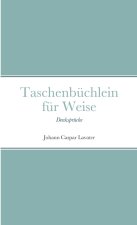 Taschenbuchlein fur Weise