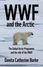 Wwf and Arctic Environmentalism