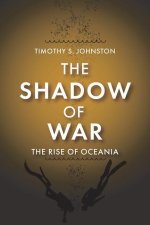 The Shadow of War: The Rise of Oceania