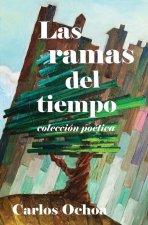 ramas del tiempo - Coleccion poetica