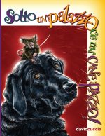 Sotto Un Palazzo C'e Un Cane Pazzo!