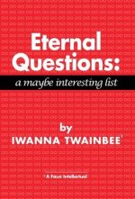 Eternal Questions