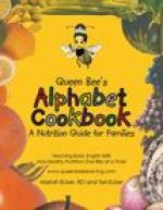 Queen Bee's Alphabet Ckbk