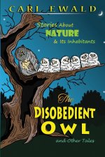 Disobedient Owl and Other Tales