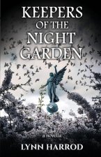 Keepers of the Night Garden