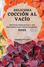 Deliciosa Coccion Al Vacio 2022