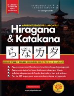 Apprendre le Japonais Hiragana et Katakana - Cahier d'exercices pour debutants
