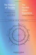 Essence of Tonality / The Parsifal Christ-Experience