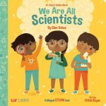 We Are All Scientists / Somos todos cientificos