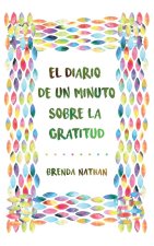 Diario De Un Minuto Sobre La Gratitud