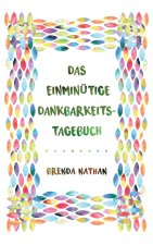 Einminutige Dankbarkeits-Tagebuch