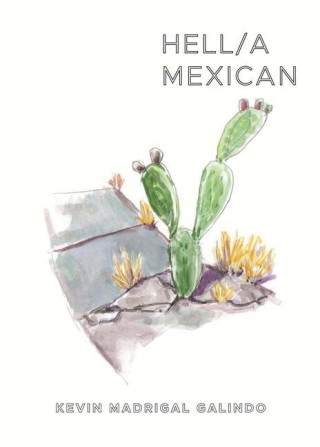 Hell/A Mexican