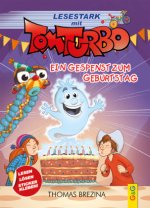 Tom Turbo - Lesestark - Ein Gespenst zum Geburtstag