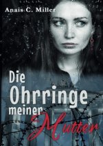 Die Ohrringe meiner Mutter