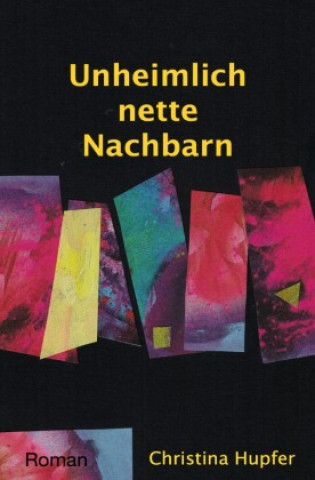 Unheimlich nette Nachbarn