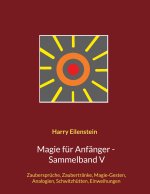 Magie fur Anfanger - Sammelband V