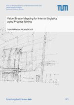 Value Stream Mapping for Internal Logistics using Process Mining