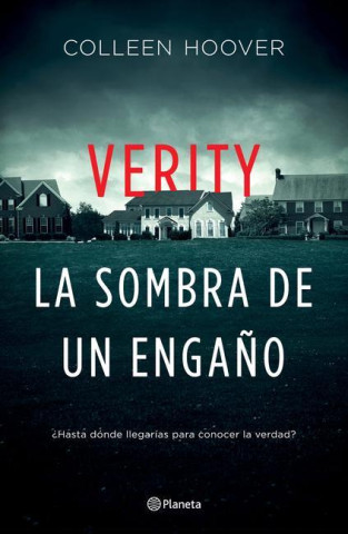 Verity. La Sombra de Un Enga?o (Spanish Edition)