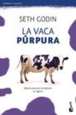 La Vaca Púrpura: Diferénciate Para Transformar Tu Negocio