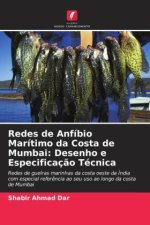 Redes de Anfíbio Marítimo da Costa de Mumbai: Desenho e Especificaç?o Técnica