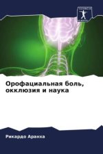 Orofacial'naq bol', okklüziq i nauka
