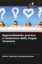 Apprendimento precoce e immersivo delle lingue straniere