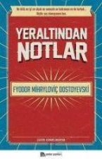 Yeraltindan Notlar